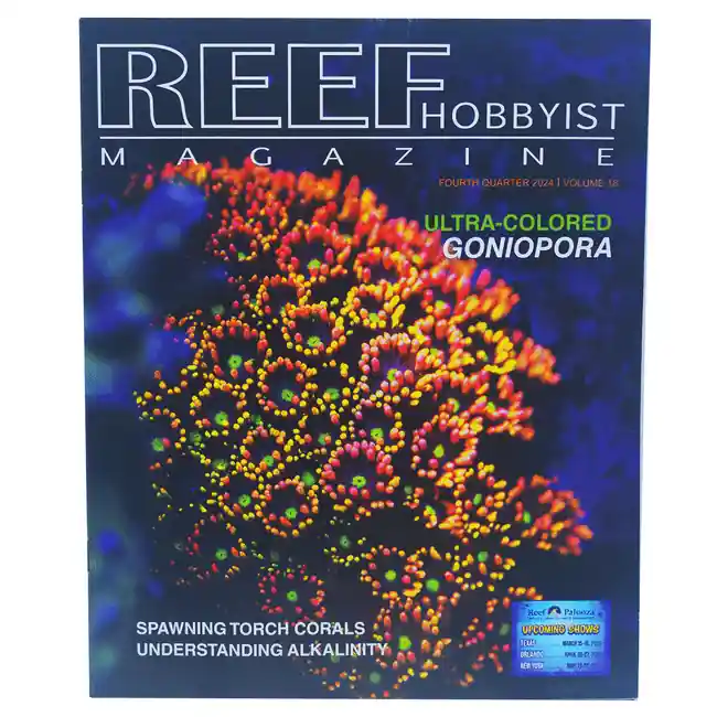 Reef Hobbyist Magazine (4th Qtr 2024) - SaltwaterAquarium